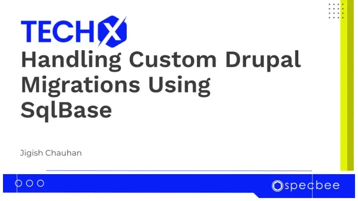 Drupal Migrations using SQLBase